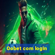 Oobet com login